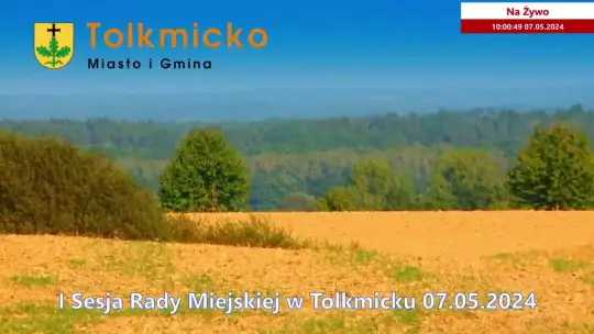 I Sesja Rady Miejskiej w Tolkmicku 07.05.2024 cz.1.