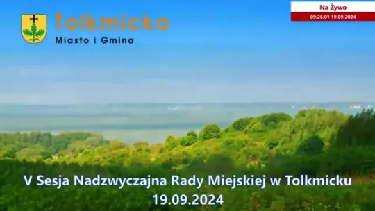 V Sesja Nadzwyczajna Rady Miejskiej w Tolkmicku 19.09.2024