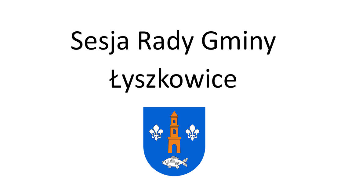 LIV sesja Rady Gminy Łyszkowice