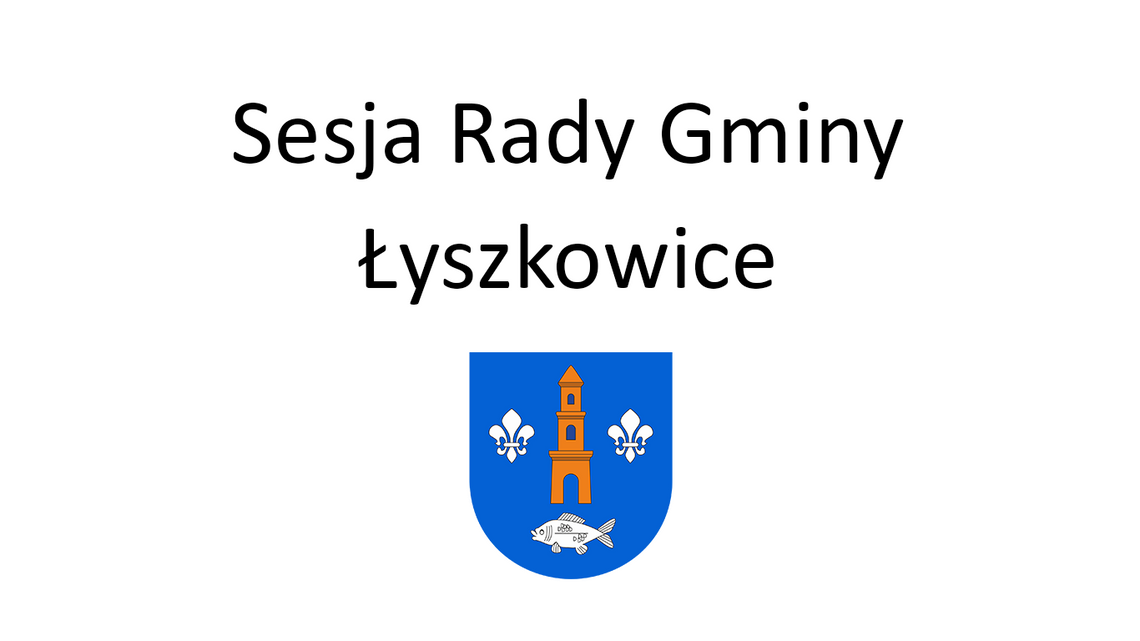 LXI sesja Rady Gminy Łyszkowice