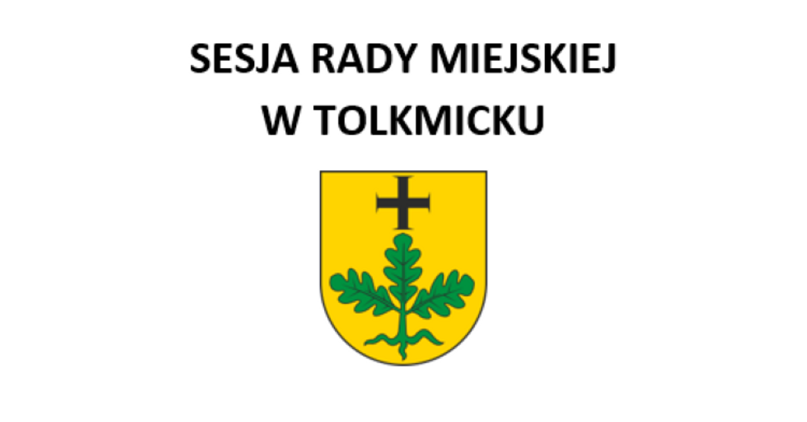 LXV Sesja Rady Miejskiej w Tolkmicku z 31.08.2023