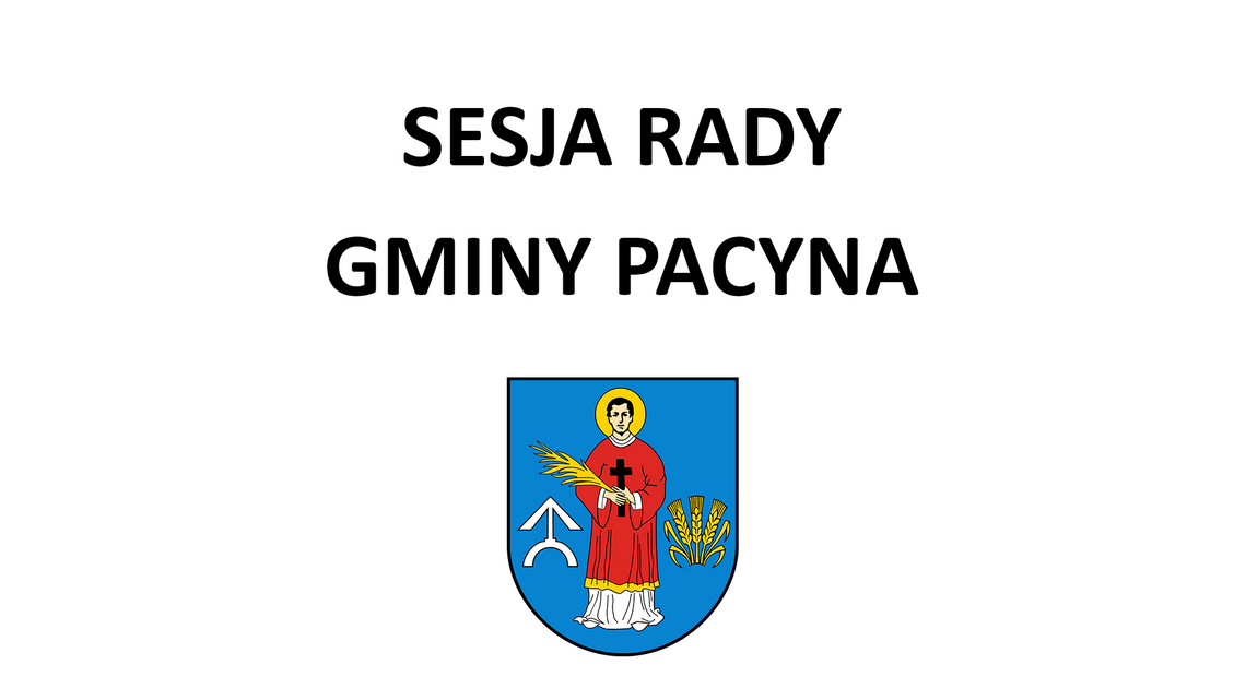 XXXIX Sesja Rady Gmina Pacyna